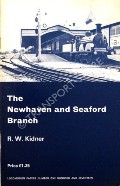 Book cover of The Newhaven and Seaford Branch by KIDNER, R.W.